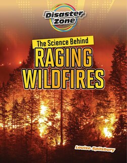 Front cover_The Science Behind Raging Wildfires