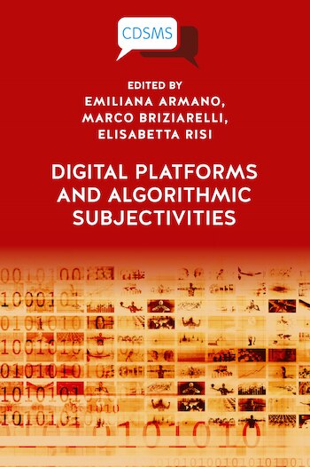 Front cover_Digital Platforms and Algorithmic Subjectivities