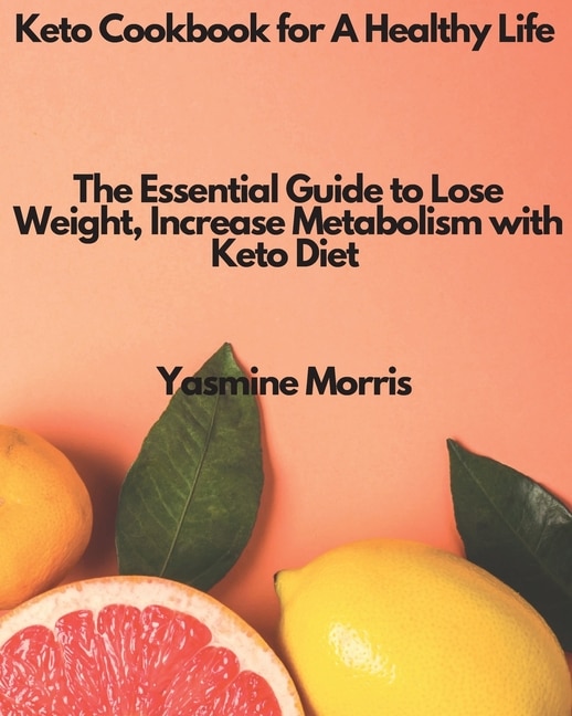 Keto Cookbook For A Healthy Life