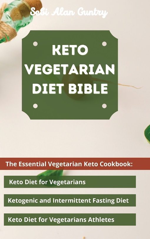 Couverture_Keto Vegetarian Diet Bible