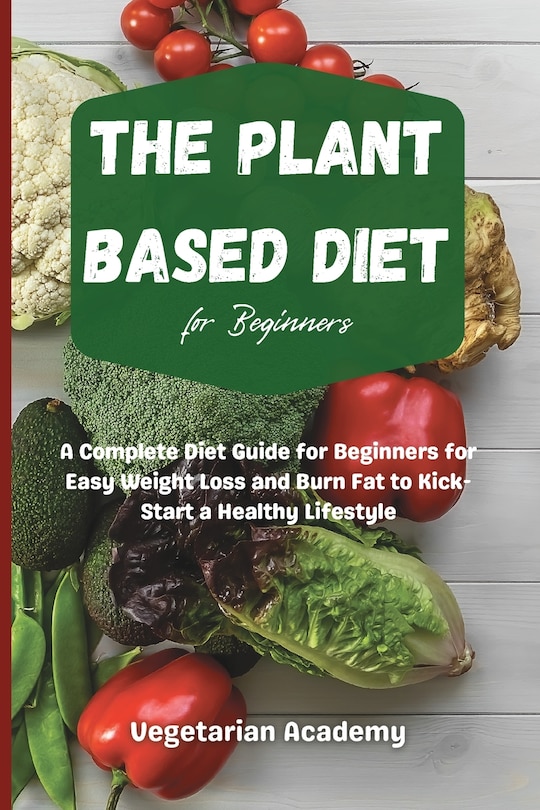 Couverture_The Plant Based Diet For Beginners