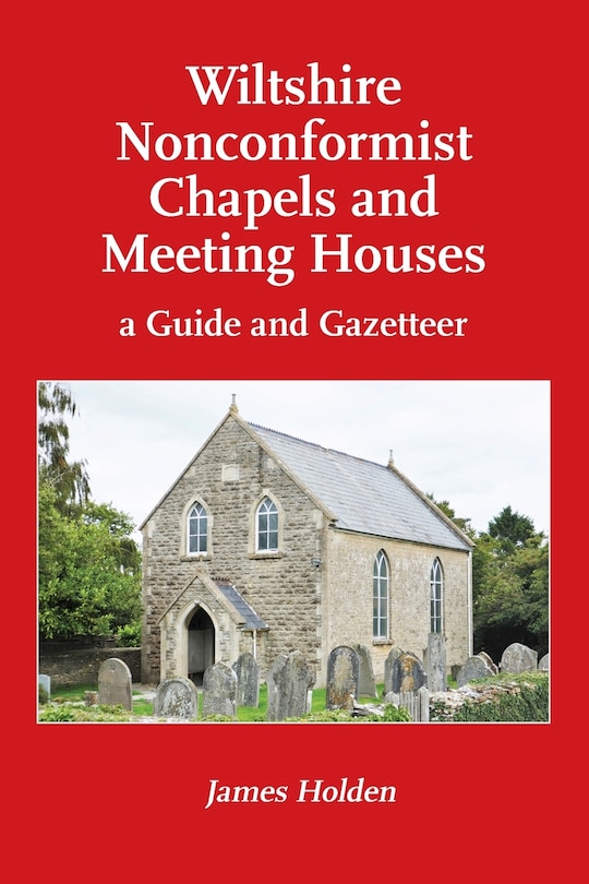 Couverture_Wiltshire Nonconformist Chapels and Meeting Houses