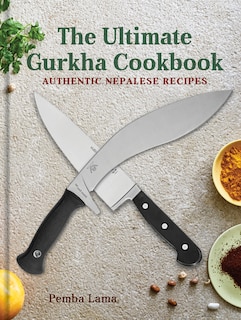 Couverture_The Ultimate Gurkha Cookbook