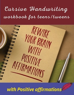 Front cover_Cursive handwriting workbook for teens/tweens with positive affirmation