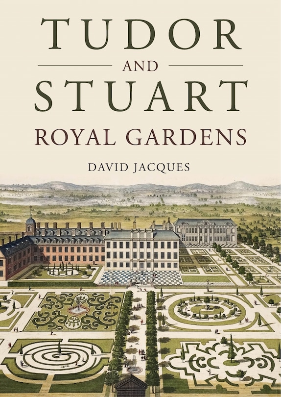Couverture_Tudor and Stuart Royal Gardens