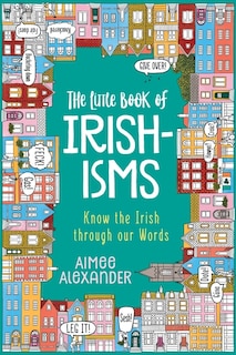 Front cover_The Little Book Of Irishisms
