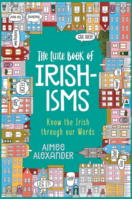 Front cover_The Little Book Of Irishisms