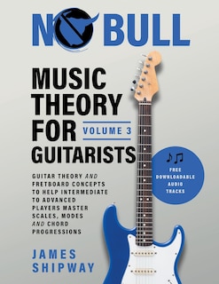 Front cover_Music Theory for Guitarists, Volume 3