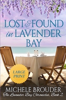 Couverture_Lost and Found in Lavender Bay (The Lavender Bay Chronicles, Book 2) Large Print Paperback