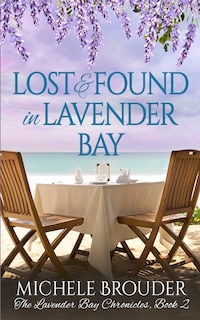 Front cover_Lost and Found in Lavender Bay (The Lavender Bay Chronicles, Book 2)