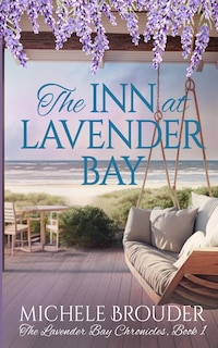 Front cover_The Inn at Lavender Bay (The Lavender Bay Chronicles Book 1)