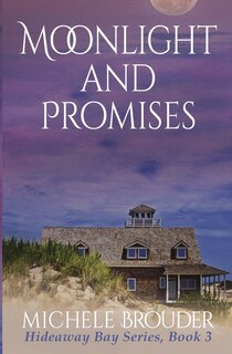Couverture_Moonlight and Promises (Hideaway Bay Book 3)