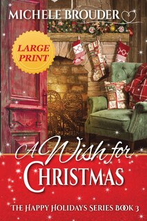 Front cover_A Wish for Christmas Large Print