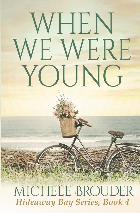 Couverture_When We Were Young (Hideaway Bay Book 4)