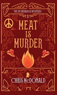 Meat is Murder: A modern cosy mystery with a classic crime feel