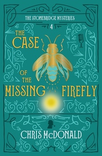 Front cover_The Case Of The Missing Firefly