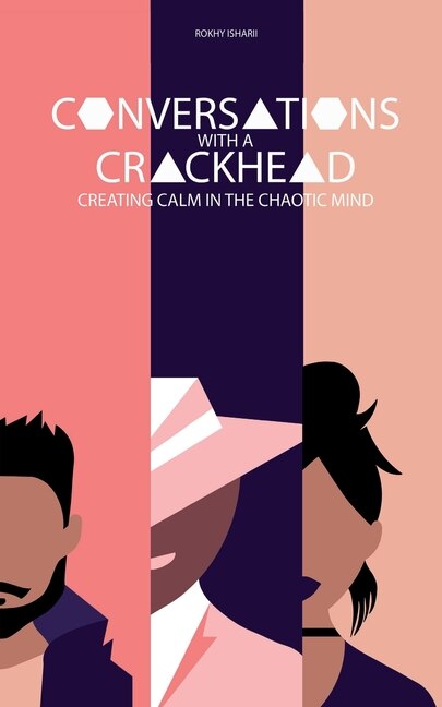 Front cover_Conversations with a Crackhead