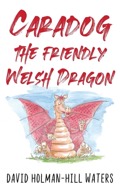 Couverture_Caradog the Friendly Welsh Dragon