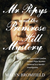 Couverture_Mr Pepys and the Primrose Hill Mystery