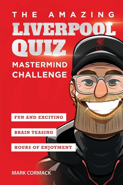 Front cover_The Amazing Liverpool Quiz