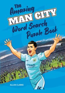 Front cover_The Amazing Man City Word Search Puzzle Book