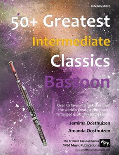 Front cover_50+ Greatest Intermediate Classics for Bassoon