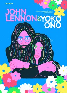 Front cover_Team Up: John Lennon & Yoko Ono