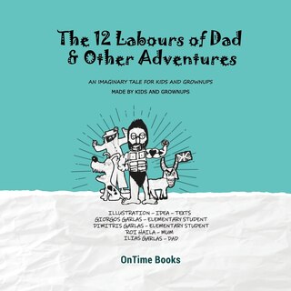 Front cover_The Twelve Labours of Dad (and other adventures)