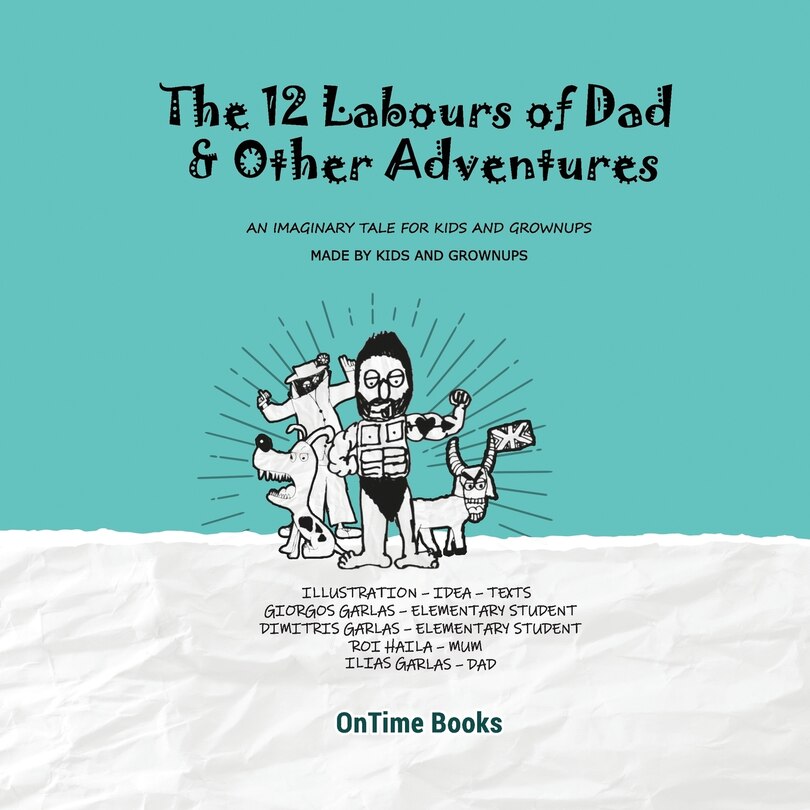 Front cover_The Twelve Labours of Dad (and other adventures)