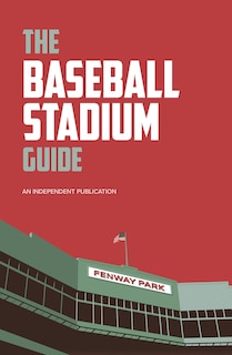 Front cover_The Baseball Stadium Guide