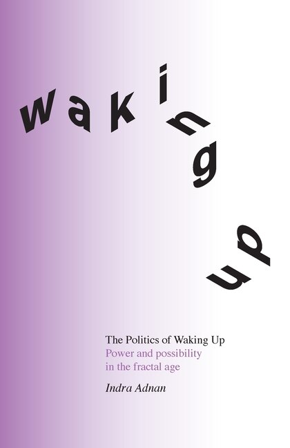Front cover_The Politics of Waking Up