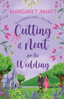 Front cover_Cutting it Neat for the Wedding