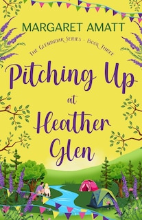 Front cover_Pitching Up at Heather Glen