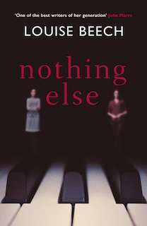 Front cover_Nothing Else: The exquisitely moving novel that EVERYONE is talking about…