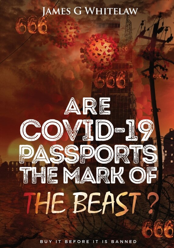 Front cover_Are Covid-19 Passports the Mark of the Beast