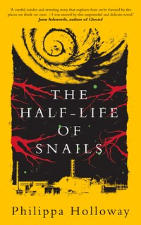 Couverture_The Half-life of Snails