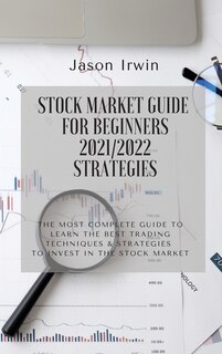 Front cover_Stock Market Guide for Beginners 2021/2022 - Strategies