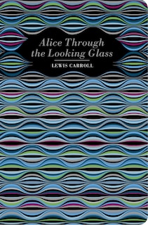 Front cover_Alice Through the Looking Glass