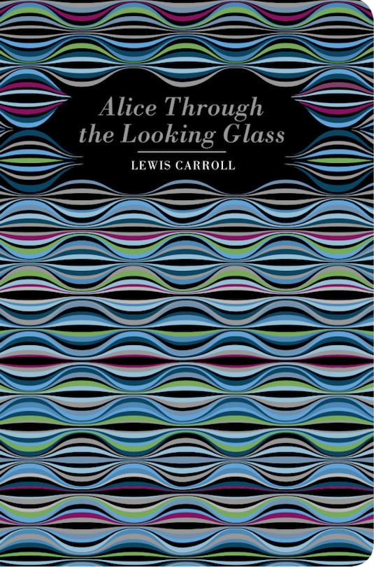 Front cover_Alice Through the Looking Glass