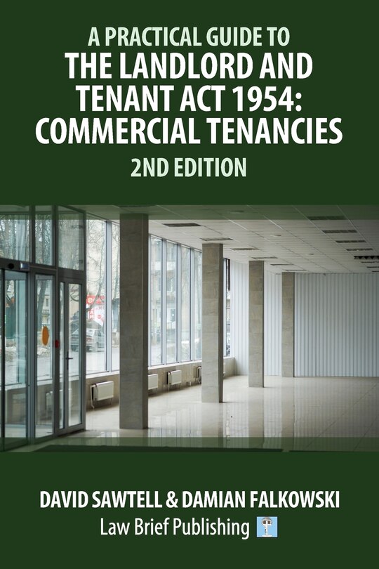 Couverture_A Practical Guide To The Landlord And Tenant Act 1954