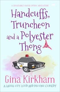 Front cover_Handcuffs, Truncheon And A Polyester Thong