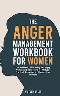 Front cover_The Anger Management Workbook for Women