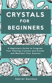 Front cover_Crystal for Beginners