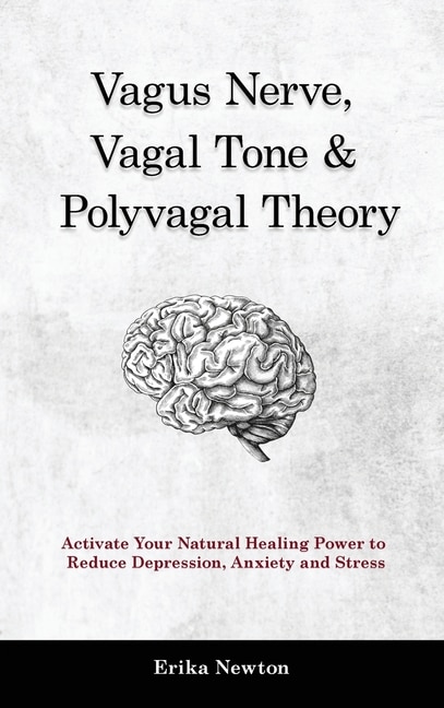 Front cover_Vagus Nerve, Vagal Tone & Polyvagal Theory