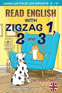 Read English with Zigzag 1, 2 and 3: L'anglais pour les enfants