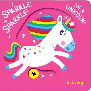 Front cover_Sparkle! Sparkle! I’m a Unicorn!