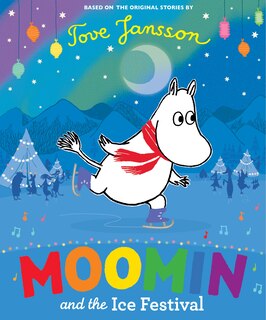 Front cover_Moomin and the Ice Festival