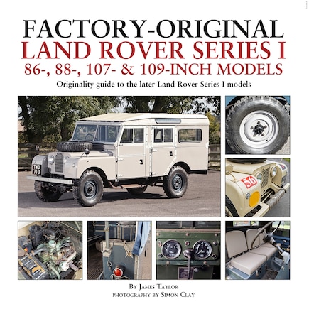 Factory-Original Land Rover Series I 86-, 88-, 107- & 109-inch models