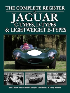 Front cover_The Complete Register of Jaguar C-types, D-types and Lightweight E-types
