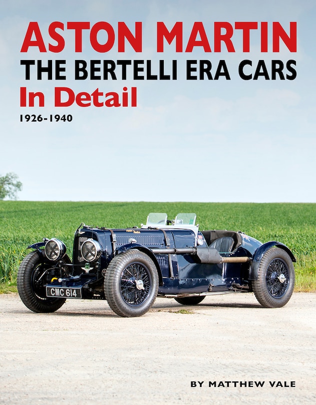 Front cover_Aston Martin – The Bertelli Era Cars In Detail